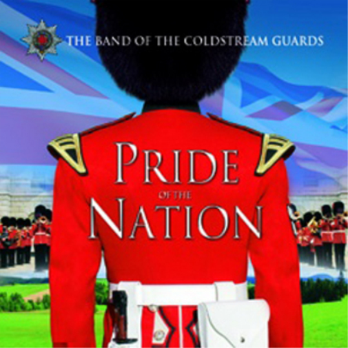 The Band of the Coldstream Guards Pride of the Nation [New & Sealed] CD + DVD