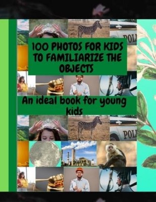 Hari Kumar Kunn 100 Photos for Kids to Familiarize the (Taschenbuch) (US IMPORT)