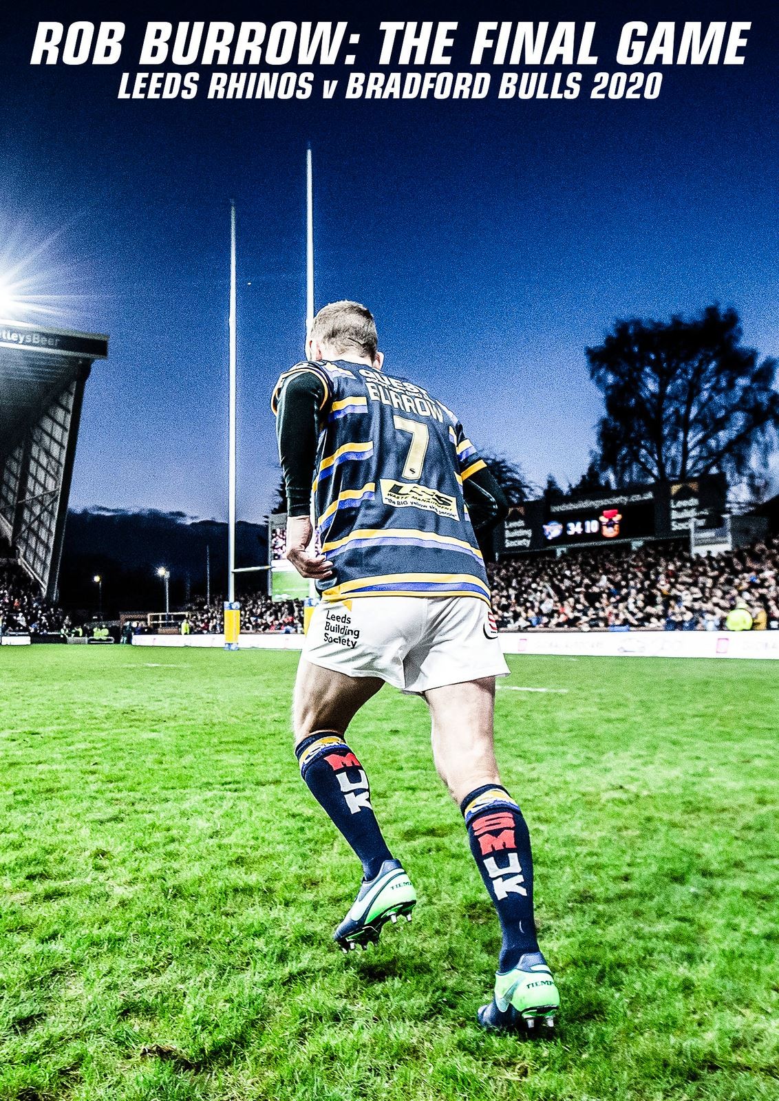 Rob Burrow: The Final Game - Leeds Rhinos Vs Bradford Bulls 2020 [E] DVD