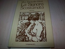 VICTORIA SACKVILLE WEST-LA SIGNORA SCOSTUMATA-GAJA SCIENZA LONGANESI 65-1974 BSS