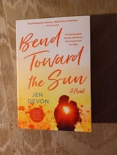 Bend Toward The Sun By Jen Devon ARC Uncorrected Proof Novel Romance 2022...
