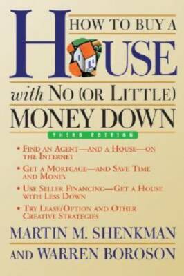 How to Buy a House with No (or Little) Money Down, 3rd Edition - GOOD