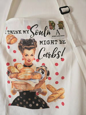 Avery Lane Gifts Apron ''I Think My Soulmate Might Be Carbs!''