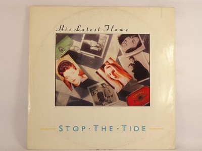 HIS LATEST FLAME STOP THE TIDE (311) 3 Track 12'' Single including Picture Sleeve