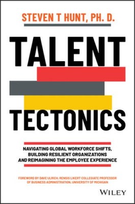 Talent Tectonics: Navigating Global Workforce Shifts, Building Resil - VERY GOOD