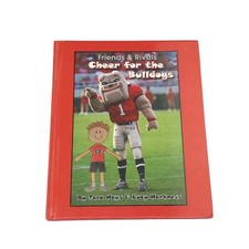 Friends and Rivals: Cheer for the Bulldogs by Lucy Harkness; Tara Hays Signed
