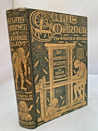 Silas Marner by George Eliot 1907 - Illustrated Hugh Thomson - Gilt HB