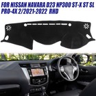 Anti-Slip Black Dash Mat For Nissan Navara D23 NP300 ST-X ST SL PRO-4X 2/2021-22