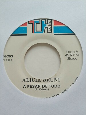 Alicia Bruni A Pesar De Todo / No Quiero Ser Angel TOP HITS TH-753 VG+ #1427