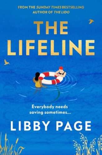The Lifeline: The big-hearted and life-affirming read about the power of