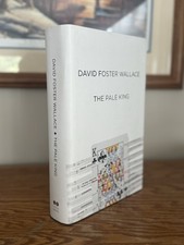 David Foster Wallace - The Pale King - 2011 - 1st Edition/5th Printing, HC DJ