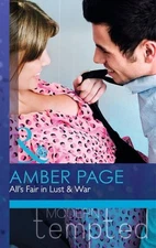 All's Fair in Lust & War (Mills & Boon Modern Tempted) By Amber 