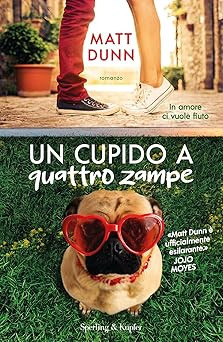Ein vierbeiniger Amor Dunn, Matt and Zuppet, Roberta