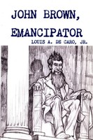 John Brown, Emancipator Louis Decaro Jr. Taschenbuch Kartoniert / Broschiert