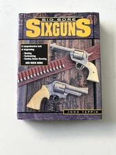 Big Bore Sixguns by John Taffin 1997 - Hardcover - Dust Jacket