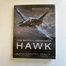 British Aerospace Hawk A Photographic Tribute Michael Leek, fantastic condition 