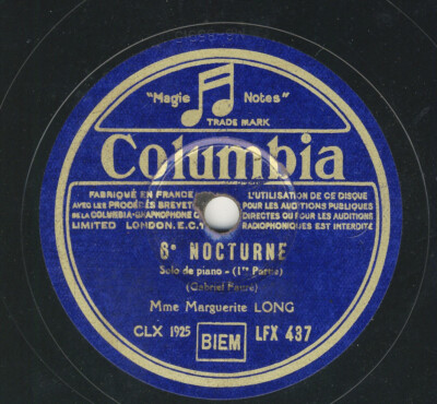 Gabriel Fauré: Nocturne Nr. 6 op. 63 - Marguerite Long  - Columbia 78 rpm
