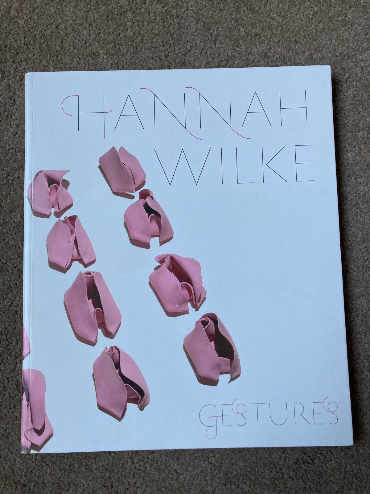 Hannah Wilke: Gestures (2010 paperback)