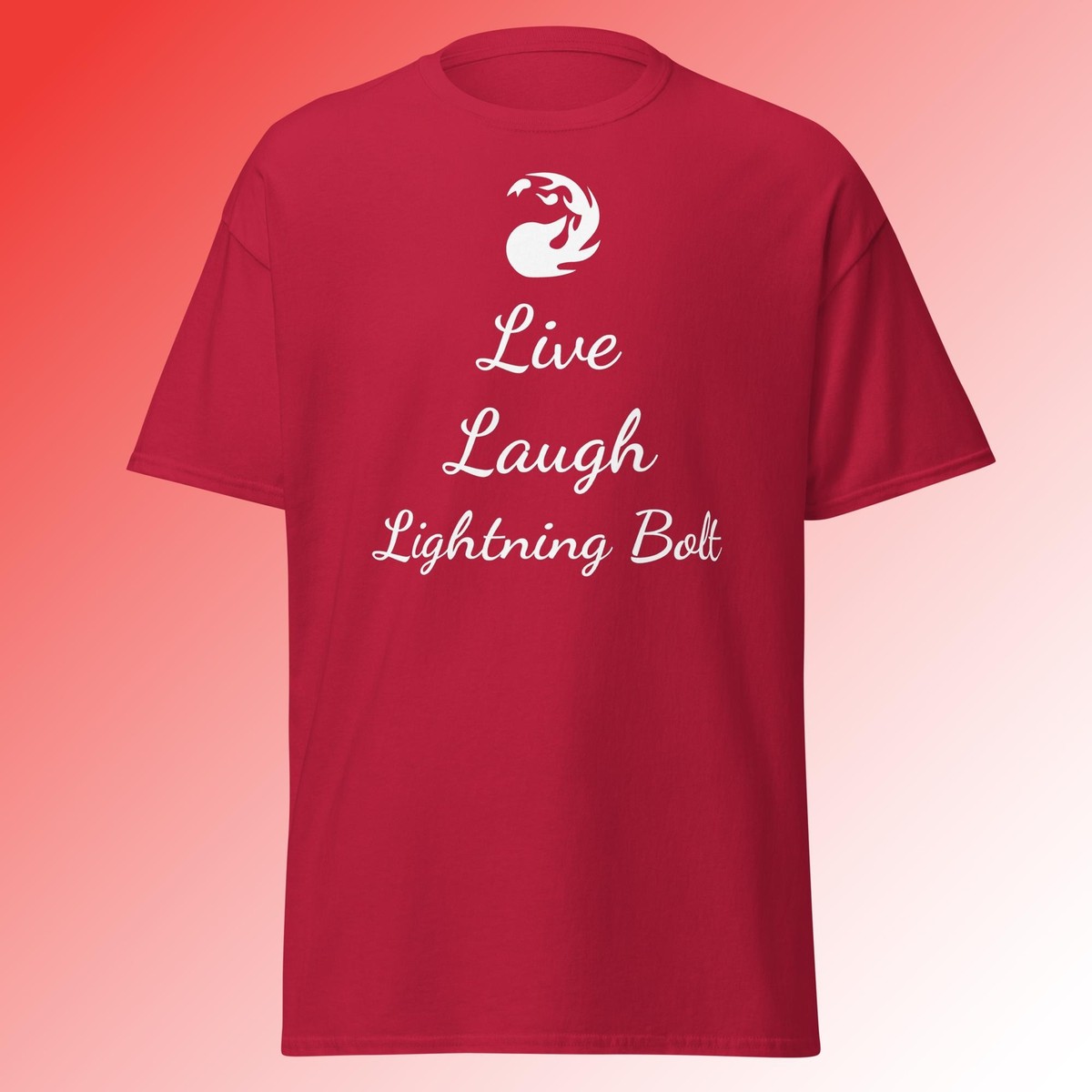Live Laugh Lightning Bolt, Magic The Gathering Shirt, MTG