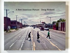 Doug Rickard _ A New American Picture / 1. Ed...