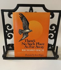 There s No Such Place As Far Away by Richard Bach Hardcover First Edition 1979