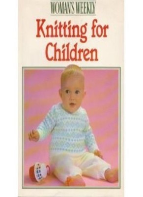 ''Woman's Weekly'' Knitting for Children,Marion Smith