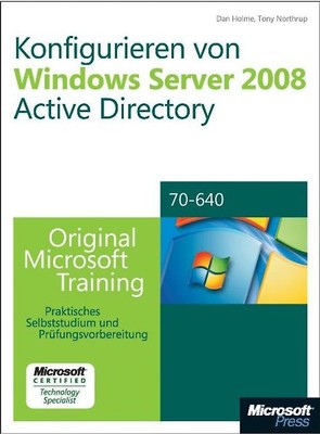 Konfigurieren von Windows Server 2008 Active Directory - Original Microsoft Trai