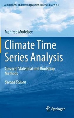 Climate Time Series Analysis: Classical Statistical and Bootstrap Methods by Man