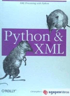 Python and XML. NUEVO. ENVÍO URGENTE (Librería Agapea)