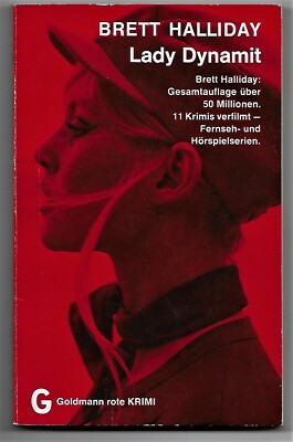 Brett Halliday  > Lady Dynamit  1974  Goldmann rote Krimi  Sammlung