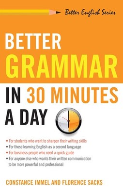 Better Grammar in 30 Minutes a Day (Better English series) - paperback Immel...