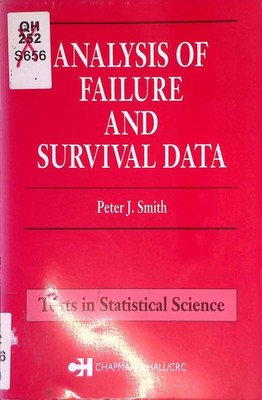 Analysis of Failure and Survival Data. Texts in Statistical Science Series. Lind