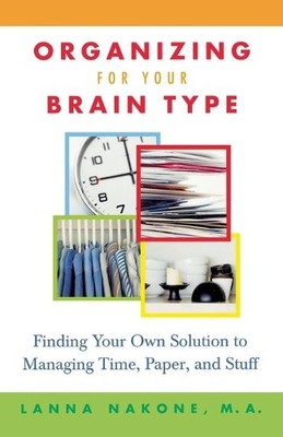 Lanna Nakone Organizing for Your Brain Type (Paperback) (UK IMPORT)