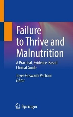 Versagen zu gedeihen und Unterernährung - 9783031141638