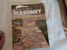 Black and Decker Complete Guide: Masonry and Stonework : Includes Decorative...