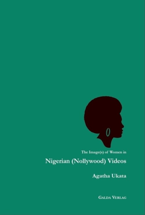 Thumbnail - The Image(s) Of Women In Nigerian (nollywood) Videos | Agatha Ukata |