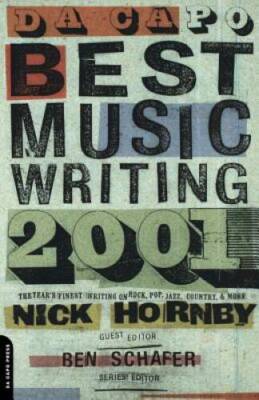 Da Capo Best Music Writing 2001: The Year's Finest Writing on Rock, Pop,  - GOOD