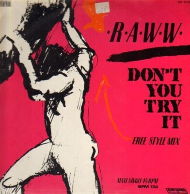 Raww Dont You Try It Vinyl Single 12inch Bellaphon