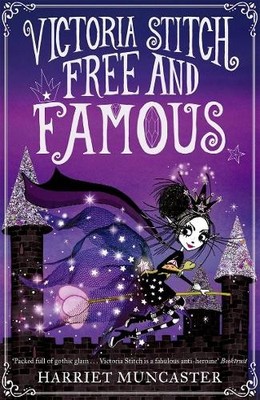 Harriet Muncaster Victoria Stitch: Free and Famous (Taschenbuch)