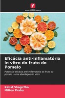 Kalist Shagirtha (U. A.) | EficáCia Anti-InflamatóRia In Vitro Do Fruto Do...