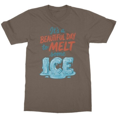 Beautiful Day To Melt Some ICE - Anti-Ice Protest Unisex T-Shirt