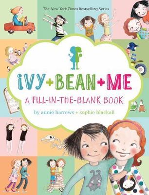 Ivy + Bean + Me: A Fill-in-the-Blank Book by 