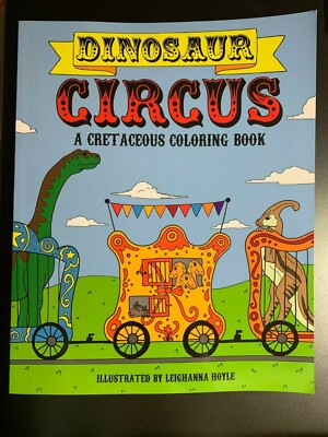 DINOSAUR CIRCUS A CRETACEOUS COLORING BOOK PLUS 17CT DINOSAUR POP-UP STICKERS!