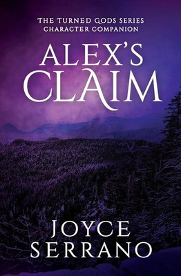 Joyce Serrano | Alex's Claim | Taschenbuch | Englisch (2025) | Coffee Gal Books