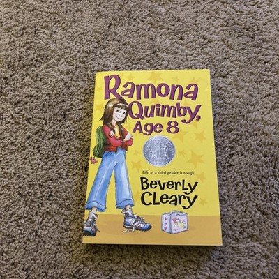 Ramona Quimby, Age 8 : A Newbery Honor Award Winner by Beverly Cleary Never Read