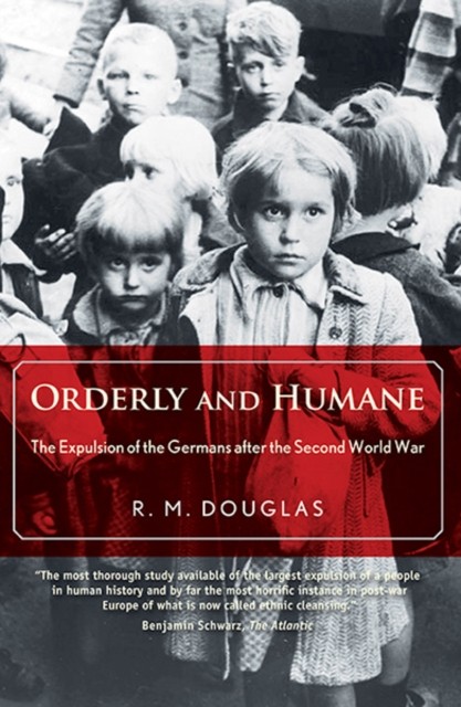 Orderly and Humane by R. M. Douglas (Paperback Book)