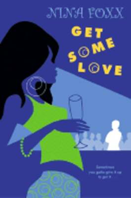 Get Some Love by Nina Foxx: Used