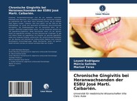 Leyani Rodriguez (U. A.) | Chronische Gingivitis Bei Heranwachsenden Der Esbu...