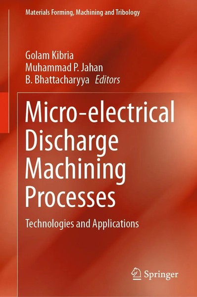 Golam Kibria (U. A.) | Micro-Electrical Discharge Machining Processes | Buch-image