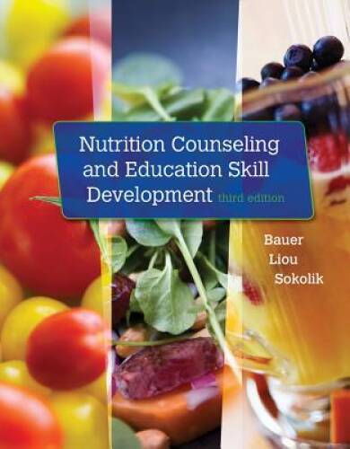 Nutrition Counseling and Education Skill Development - Paperback - VERY GOOD